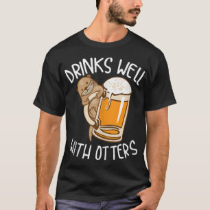 T-shirt Boissons Drôle Bien Avec Otters Cool Bière Animale