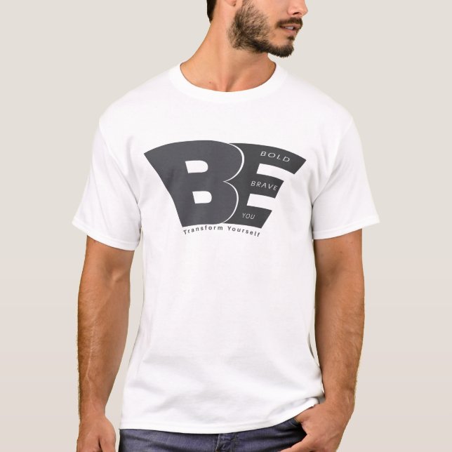T-shirt Bold Brave You - Motivation des vibrations positiv (Devant)