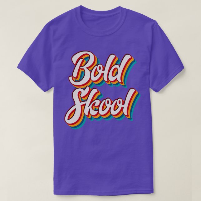 T-shirt Bold Skool (Design devant)