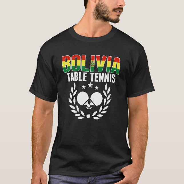 T-shirt Bolivia Table Tennis     Bolivian Ping Pong Suppor (Devant)