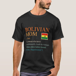 T-shirt Bolivie Maman Définition Bolivie Fierté Drapeau Dr