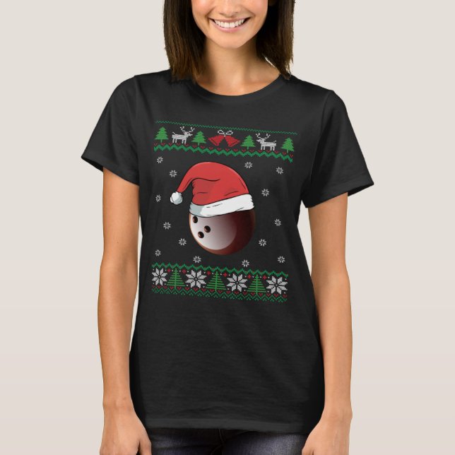 T-shirt Bolwing Ball Santa Hat Bowler Bowling Team Ugly Ch (Devant)