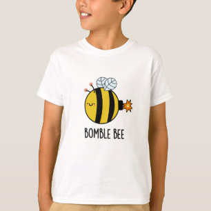 T-shirt Bomble Bee Funny Bumblebee Bomb Pun