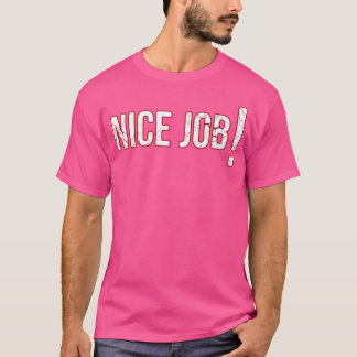 T-shirt Bon boulot