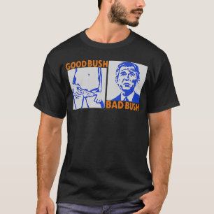 T-shirt Bon Bush Mauvais Bush