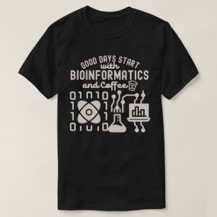 T-shirt Bon jours Commencez par la bioinformatique et le c