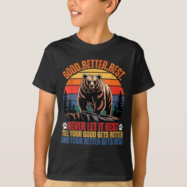 T-shirt Bon Meilleur Ne Jamais Laisser Repos Motivation Di (Devant)