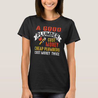 T-shirt Bon Plomber Coût Argent Moins Cher Plumber Double 