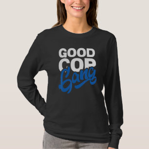 T-shirt Bon policier de la bande de flic