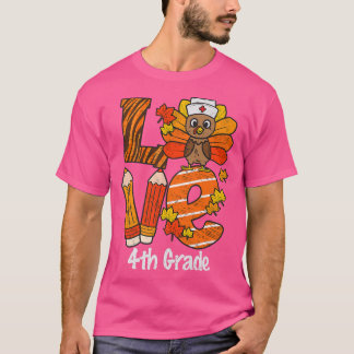 T-shirt Bon thanksgiving Love 4e année Enseignant Turquie 