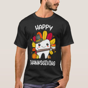 T-shirt Bon thanksgiving Teeth Dental Squad Turquie Merci