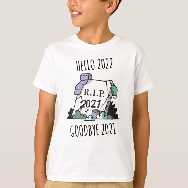 T-shirt Bonjour 2022 Adieu 2021 Repos in Peace 2022 (Devant)