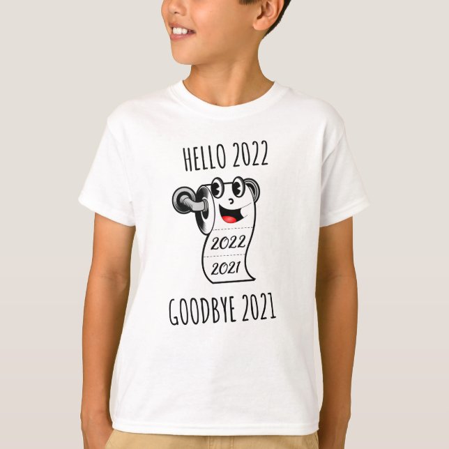 T-shirt Bonjour 2022 Goodbye 2021 papier toilette (Devant)