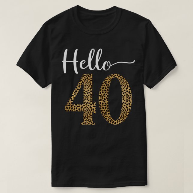 T-shirt Bonjour 40 ans Empreinte de léopard 40e anniversai (Design devant)