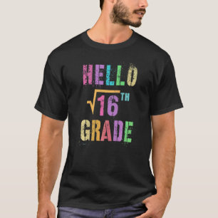 T-shirt Bonjour 4e année Racine carrée de 16 Math Stud Squ