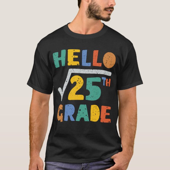 T-shirt Bonjour 5e année Funny Carré racine de 25 maths (Devant)