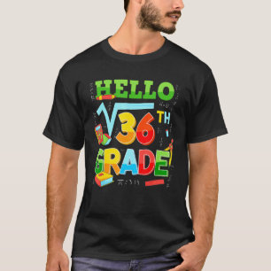 T-shirt Bonjour 6e Année Retour À L'École Carré Racine De 