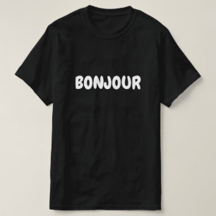 T-shirt Bonjour, bonjour en français