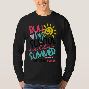 T-shirt Bonjour Été Joyeux Dernier Jour De L'École Bye 1E
