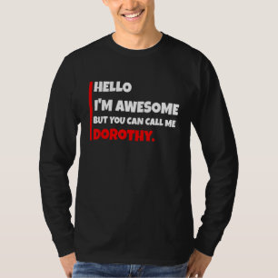 T-shirt Bonjour, je suis formidable, mais vous pouvez m'ap