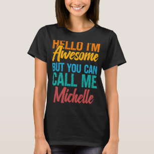 T-shirt Bonjour, je suis génial, mais vous pouvez m'appele