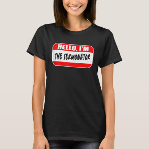 T-shirt Bonjour, je suis le Sermonator Sunda d'appréciatio