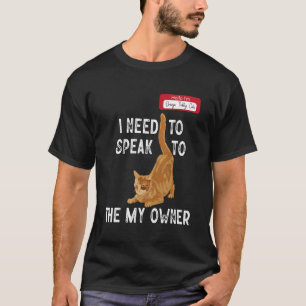 T-shirt Bonjour Je suis Tabby Chat Besoin de parler à mon 