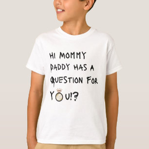 T-shirt Bonjour Maman Papa A Une Question Pour Toi T-Chemi