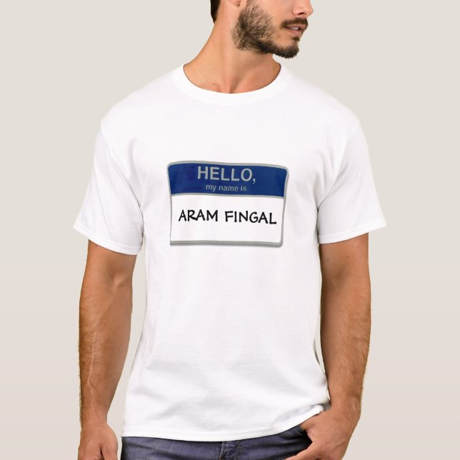 T-shirt Bonjour, mon nom est Aram Fingal (Devant)