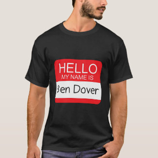 T-shirt Bonjour Mon Nom Est Ben Dover Humour Plaisanterie 