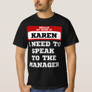 T-shirt Bonjour Mon Nom Est Karen Je Dois Parler Au Direct