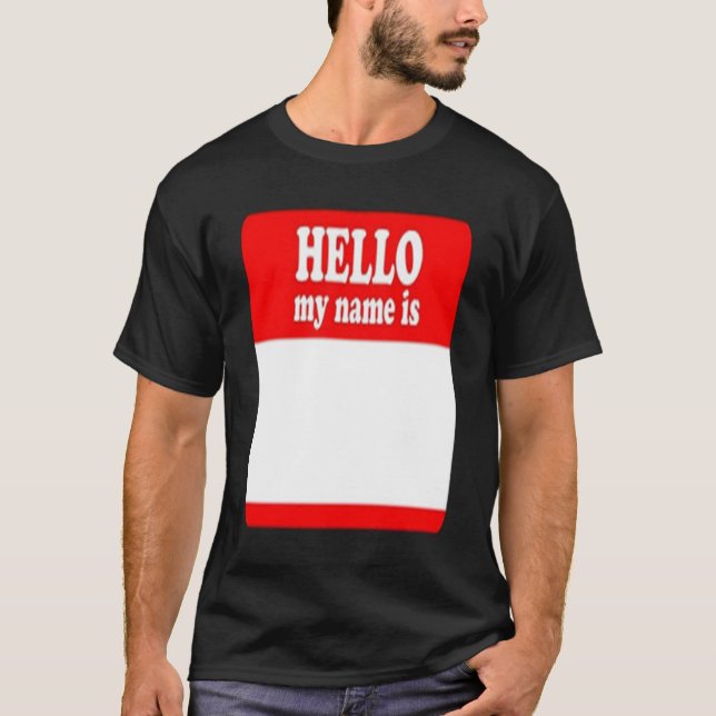 T-shirt Bonjour Mon Nom Est Sticker Chemise Écrire Sur Moi (Devant)