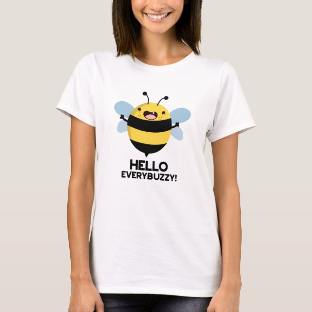 T-shirt Bonjour Partout Buzzy Funny Bee Pun (Devant)