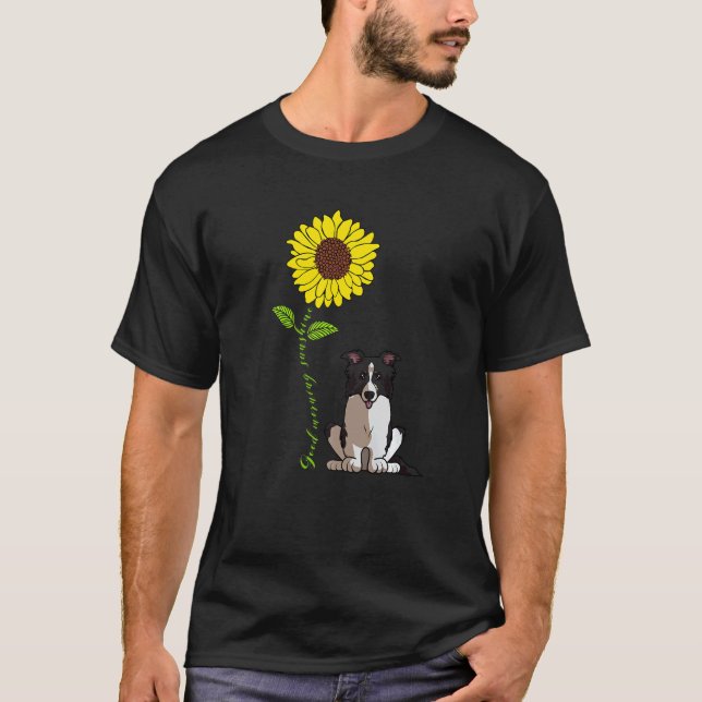 T-shirt Bonjour Sunshine Aimer Ma Frontière Collie Chien (Devant)