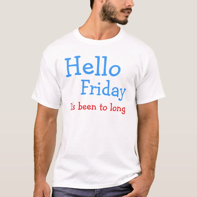 T-shirt Bonjour vendredi (Devant)