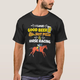 T-shirt Bonne Bière Pizza Chaude Et Vêtements De Chevaux D