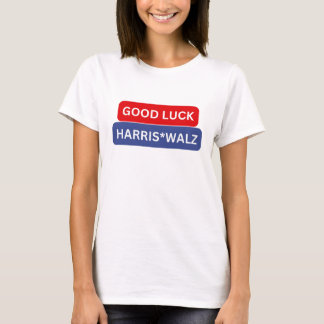 T-shirt Bonne chance Harris Walz