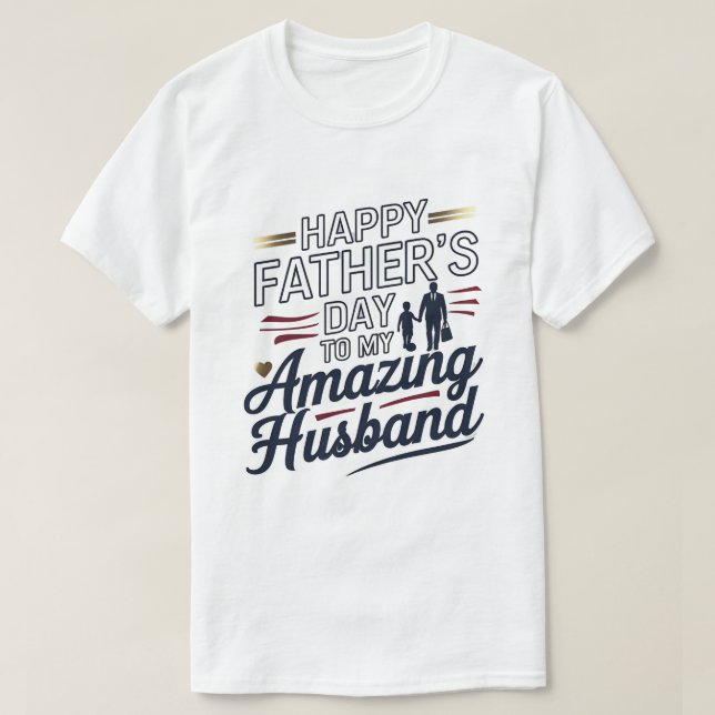 T-shirt Bonne Fête des pères à mon mari Extraordinaire - É (Design devant)