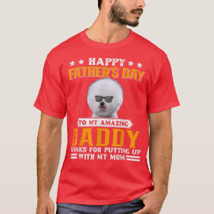 T-shirt Bonne Fête des pères Bichon Frise Chien Papa Cadea