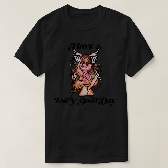 T-shirt Bonne journée aux fées (Design devant)