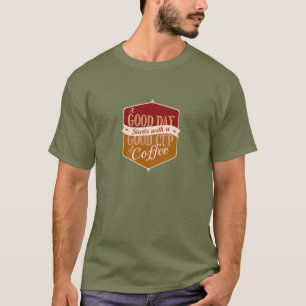 T-shirt Bonne Journée, Bon Café