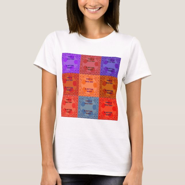T-shirt Bonne journée et meilleur Night Pop Art Imprimer (Devant)