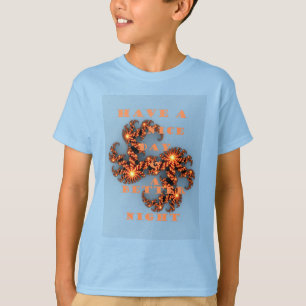 T-shirt Bonne journée et meilleure nuit
