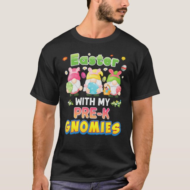 T-shirt Bonne Pâques Avec Mes Gnomies Pré K Oeufs Gnome Bu (Devant)