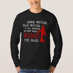 T-shirt Bonne Sorcière Mauvaise Sorcière Dépend De Combien