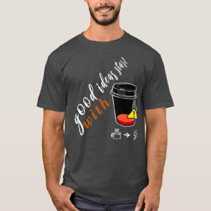 T-shirt bonnes idées commencer café café heure J'aime café