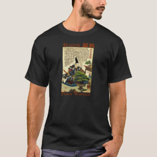 T-shirt Bonsaï 盆栽 peace warrior