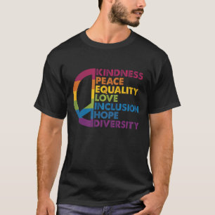 T-shirt Bonté Paix Égalité Amour Inclusion Espoir Diversit