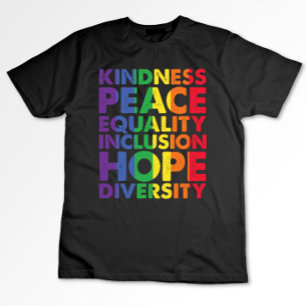 T-shirt Bonté Paix Égalité Amour Inclusion Espoir LGBT