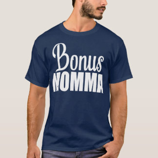 T-shirt Bonus Momma 1
